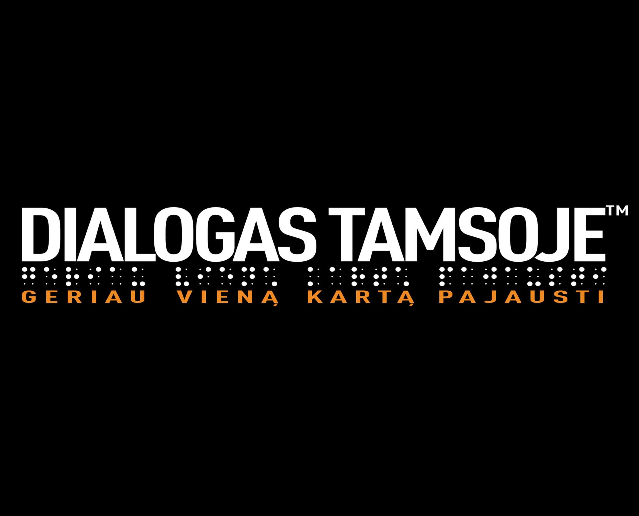 Patyrimų programa „Dialogas tamsoje“