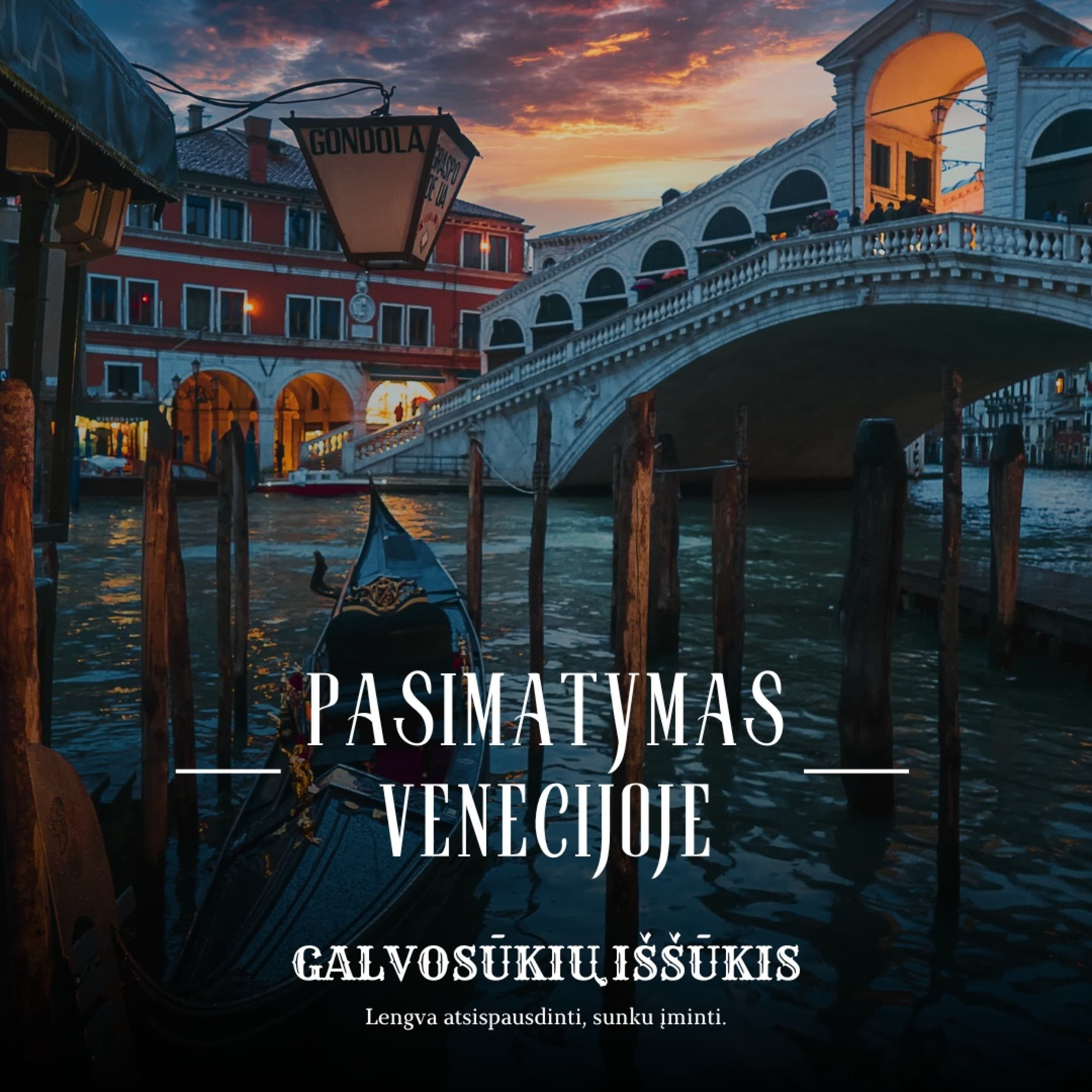 Galvosūkių iššūkis namuose „Pasimatymas Venecijoje“ (el. versija) | Laisvalaikio Dovanos